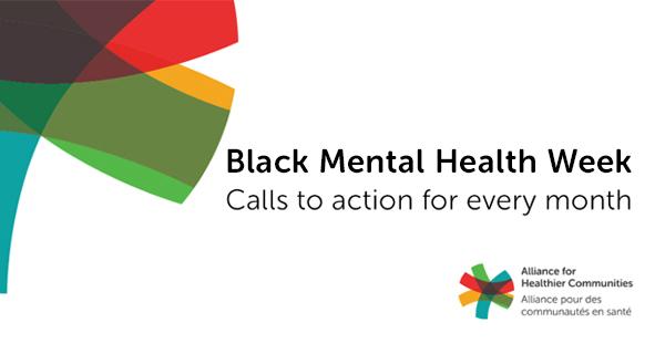 Black Mental Health Week: Calls to action for every month