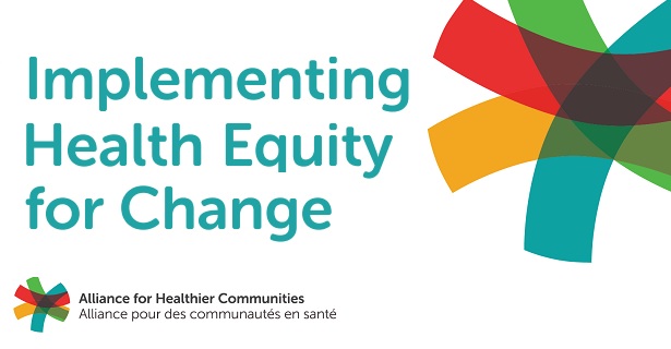 Implementing Health Equity for Change
